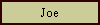 Joe